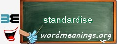 WordMeaning blackboard for standardise